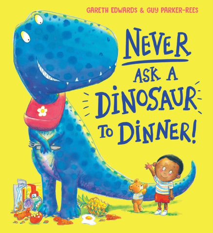 Never Ask a Dinosaur to Dinner (NE)-9780702307478