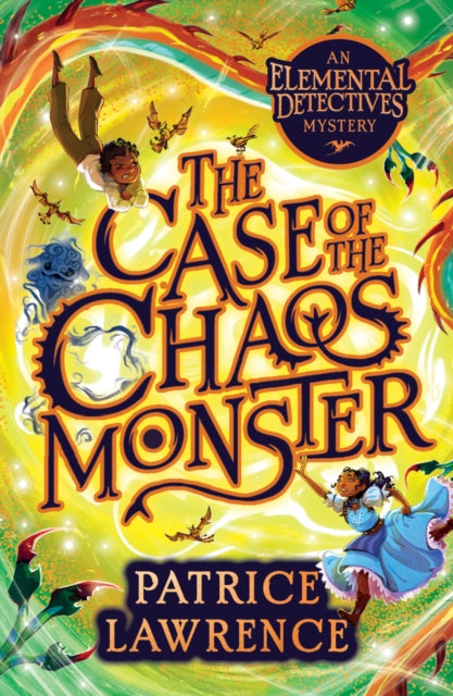 The Case of the Chaos Monster: an Elemental Detectives Adventure-9780702315633