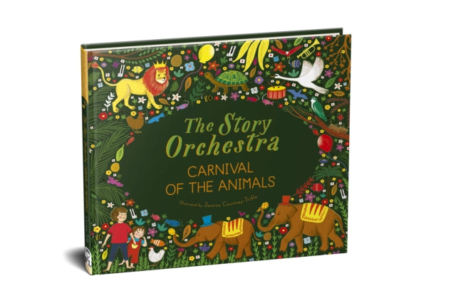 The Story Orchestra: Carnival of the Animals : Press the note to hear Saint-Saens' music Volume 5-9780711249523