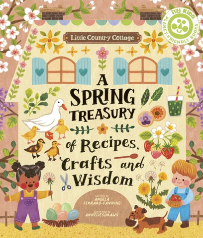Little Country Cottage: A Spring Treasury of Recipes, Crafts and Wisdom-9780711272811