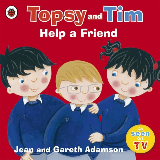 Topsy and Tim: Help a Friend-9780723292593