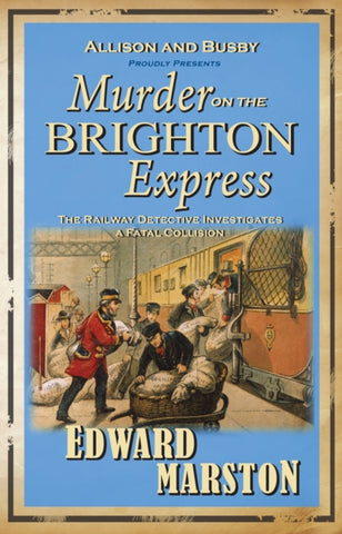 Murder on the Brighton Express : The bestselling Victorian mystery series-9780749079147