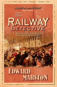The Railway Detective : The bestselling Victorian mystery series-9780749083526