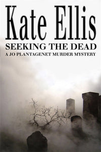 Seeking The Dead : Number 1 in series-9780749909352
