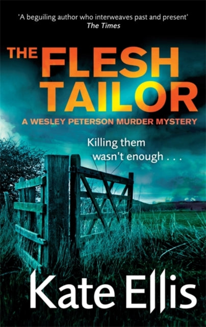 The Flesh Tailor : Book 14 in the DI Wesley Peterson crime series-9780749953065