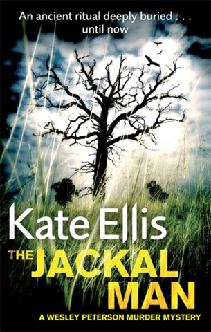 The Jackal Man : Book 15 in the DI Wesley Peterson crime series-9780749955939