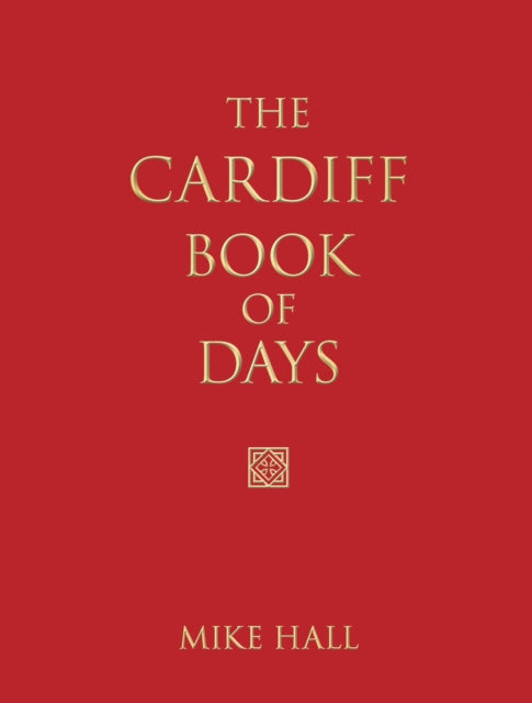 The Cardiff Book of Days-9780752460086