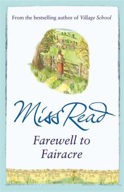 Farewell to Fairacre : The eleventh novel in the Fairacre series-9780752884233