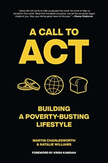 A Call to Act : Building A Poverty Busting Lifestyle-9780830780686