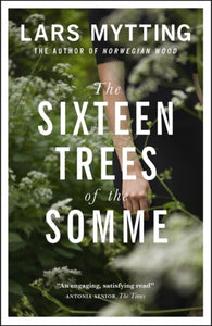 The Sixteen Trees of the Somme-9780857056061