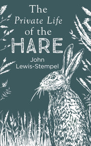 The Private Life of the Hare-9780857524553