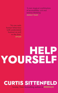 Help Yourself : Three scalding stories from the bestselling author of AMERICAN WIFE-9780857527479