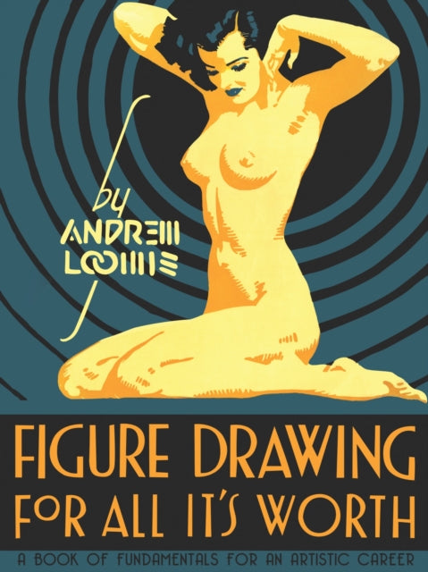 Figure Drawing for All it's Worth-9780857680983