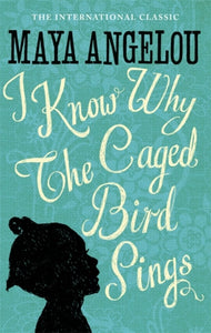 I Know Why the Caged Bird Sings-9780860685111