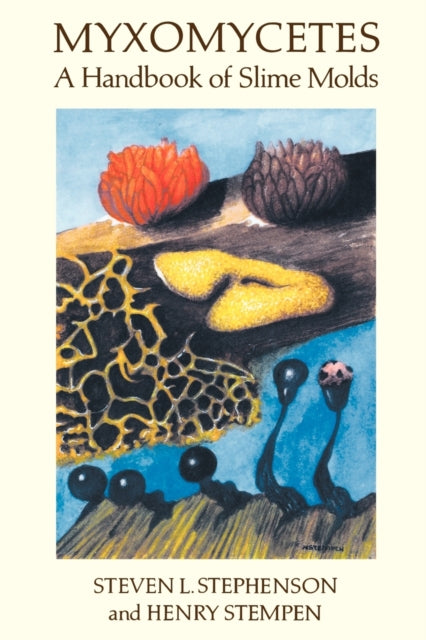 Myxomycetes : Handbook of Slime Molds-9780881924398