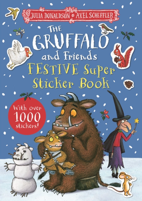 The Gruffalo and Friends Festive Super Sticker Book-9781035001538