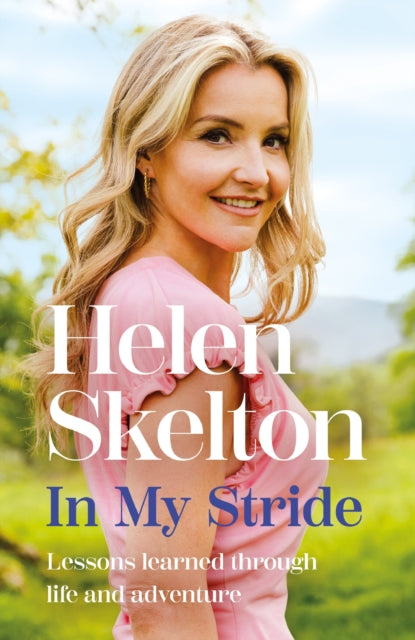 SIGNED In My Stride : Lessons learned through life and adventure-9781035410637