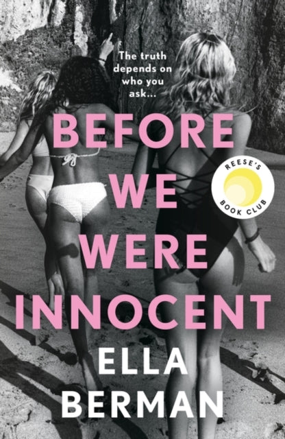Before We Were Innocent : An electrifying coming-of-age novel now a Reese Witherspoon Book Club Pick!-9781035900381
