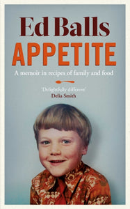 Appetite : A Memoir in Recipes and Family and Food-9781398504745