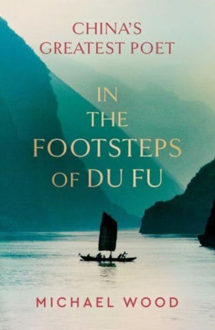 SIGNED In the Footsteps of Du Fu-9781398515444