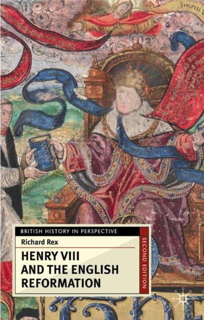 Henry VIII and the English Reformation-9781403992734