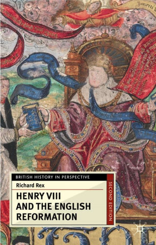 Henry VIII and the English Reformation-9781403992734