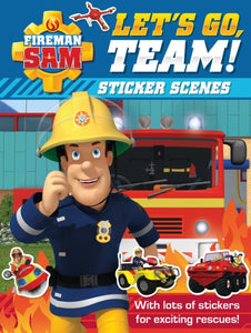 Fireman Sam: Let's Go, Team! Sticker Scenes-9781405292993