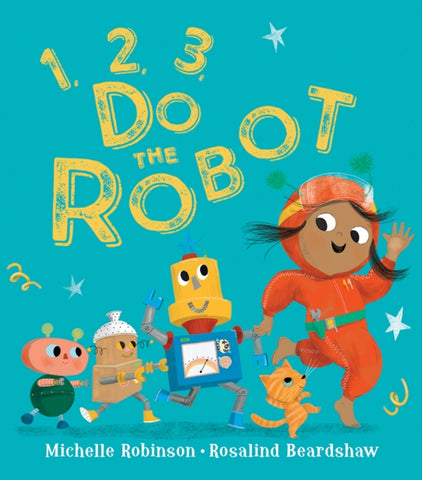 1, 2, 3, Do the Robot-9781405298872