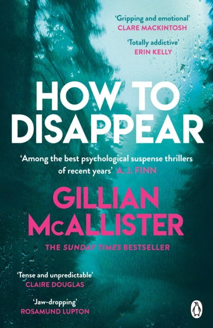How to Disappear : The gripping psychological thriller with an ending that will take your breath away-9781405942423