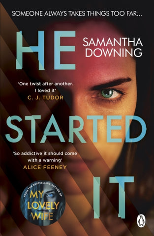 He Started It : The gripping Sunday Times Top 10 bestselling psychological thriller-9781405943680