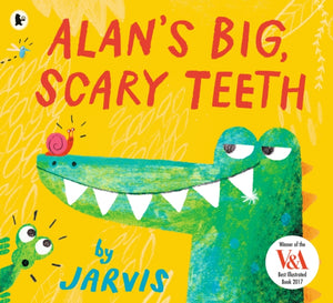 Alan's Big, Scary Teeth-9781406370805