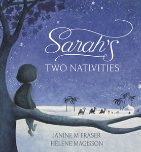 Sarah's Two Nativities-9781406388725