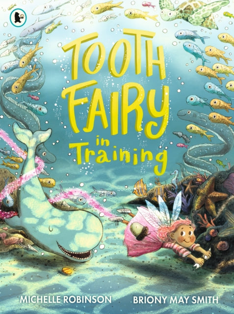Tooth Fairy in Training-9781406390957