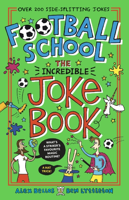 Football School: The Incredible Joke Book-9781406393071