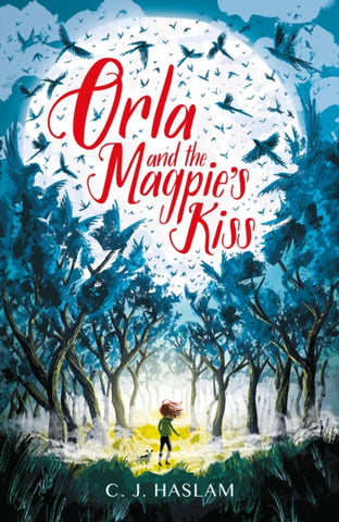 Orla and the Magpie's Kiss-9781406399301