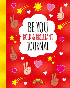 Be You: Bold and Brilliant Journal-9781407196367