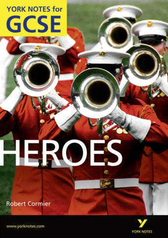 Heroes: York Notes for GCSE-9781408270035