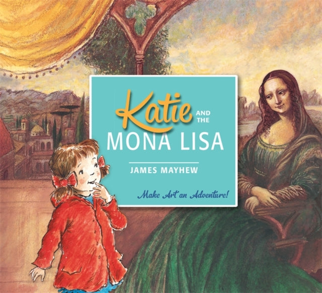 Katie and the Mona Lisa-9781408331941