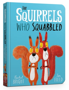 The Squirrels Who Squabbled Board Book-9781408355763