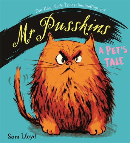 Mr Pusskins: A Pet's Tale : A Pet's Tale-9781408360712