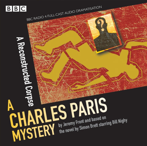 Charles Paris: A Reconstructed Corpse : A BBC Radio 4 full-cast dramatisation-9781408470473