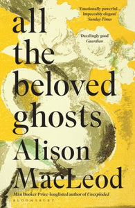 All the Beloved Ghosts-9781408863787