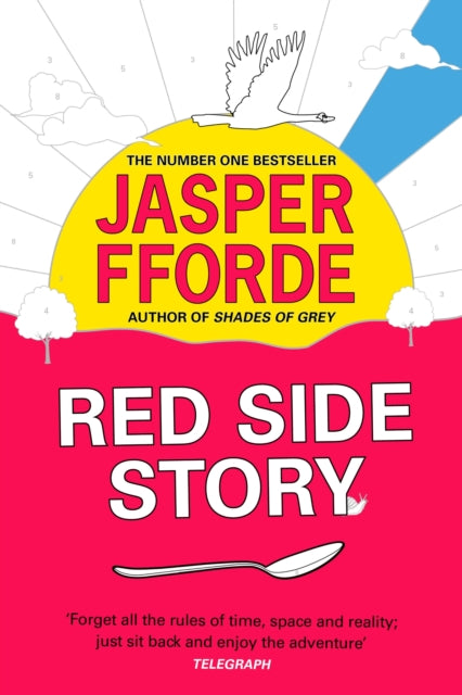 Red Side Story : The spectacular and colourful new novel from the bestselling author of Shades of Grey-9781444763669