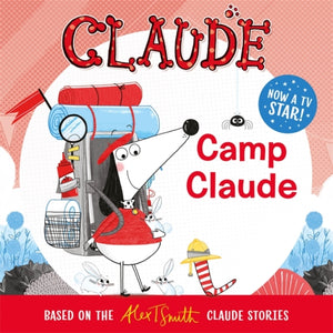 Claude TV Tie-ins: Camp Claude-9781444938630