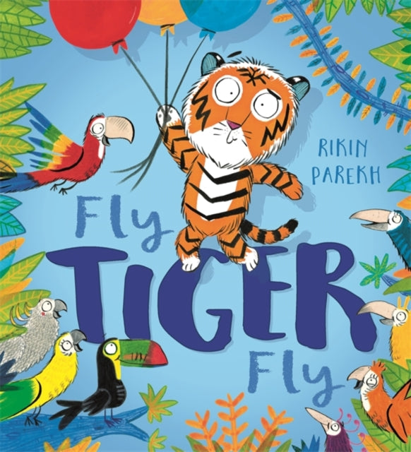 Fly, Tiger, Fly!-9781444941562