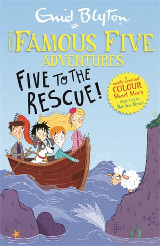 Famous Five Colour Short Stories: Five to the Rescue!-9781444950212