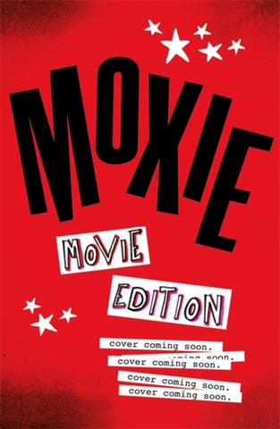 Moxie : NETFLIX movie out on 3rd March 21-9781444963540