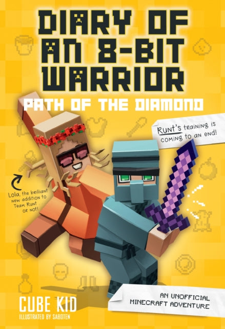 Diary of an 8-Bit Warrior: Path of the Diamond (Book 4 8-Bit Warrior series) : An Unofficial Minecraft Adventure-9781449480097