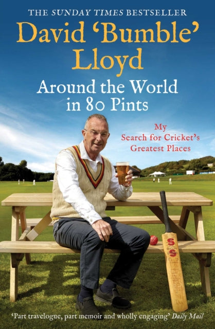 Around the World in 80 Pints : My Search for Cricket's Greatest Places-9781471172427