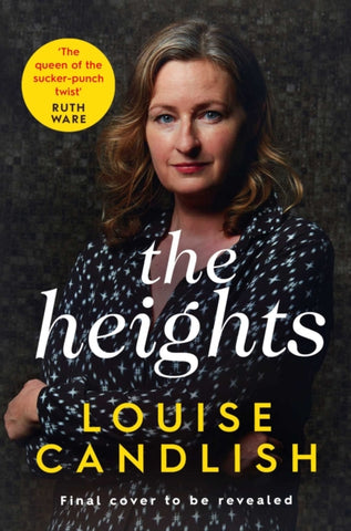The Heights : From the bestselling author of Our House, now a major ITV drama, and the #1 thriller The Other Passenger-9781471183515